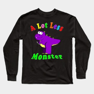 A Lot Less Monster Long Sleeve T-Shirt